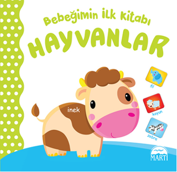 Bebeğimin İlk Kitabı  Hayvanlar