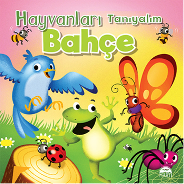 Hayvanları Tanıyalım  Bahçe