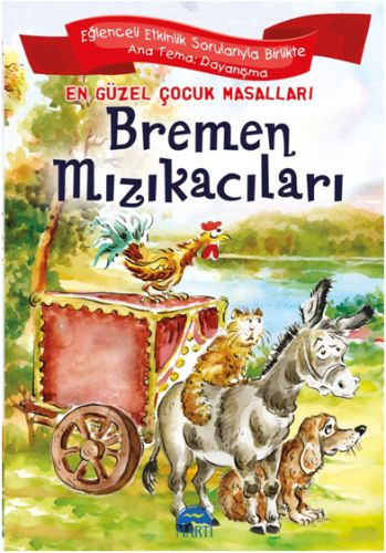 En Güzel Çocuk Masalları  Bremen Mızıkacıları