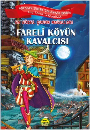 En Güzel Çocuk Masalları  Fareli Köyün Kavalcısı