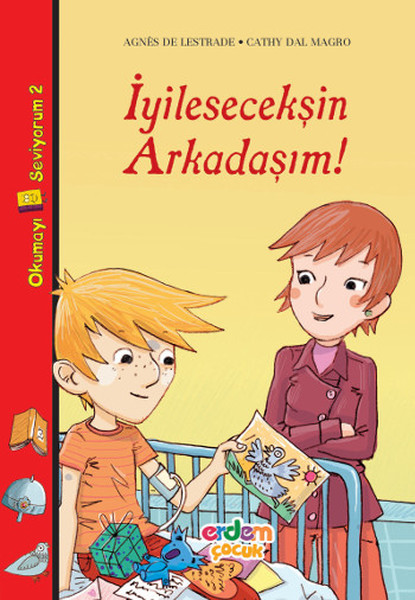 Okumayı Seviyorum Dizisi 2  İyileşeceksin Arkadaşım