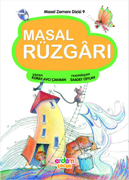 Masal Zamanı 9  Masal Rüzgarı