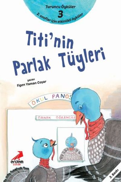 TitiNin Parlak Tüyleri  Turuncu Öyküler