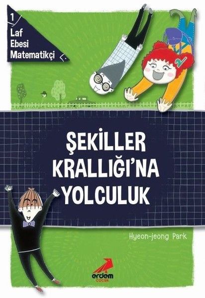 Şekiller Krallığına Yolculuk  Laf Ebesi Matematikçi  1