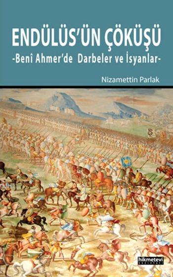 Endülüsün Çöküşü  Beni Ahmerde Darbeler ve İsyanlar