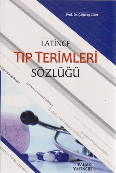 Latince Tıp Terimleri Sözlüğü