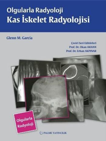 Olgularla Radyoloji  Kas İskelet  Radyolojisi