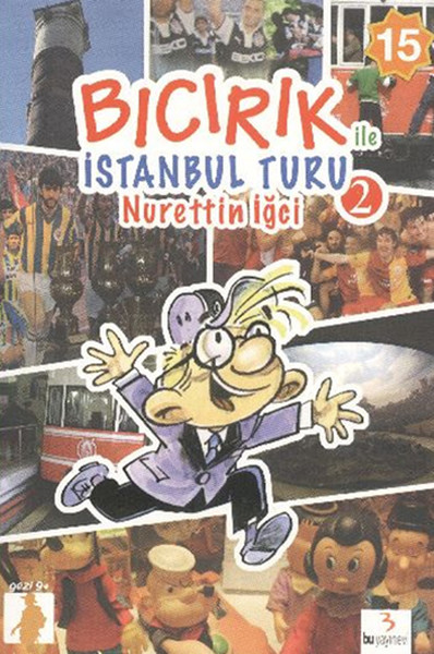 Bıcırık ile İstanbul Turu 2