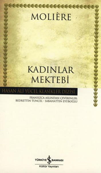 Kadınlar Mektebi  Hasan Ali Yücel Klasikleri Ciltli