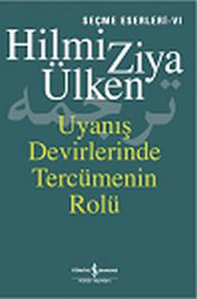 Uyanış Devirlerinde Tercümenin Rolü