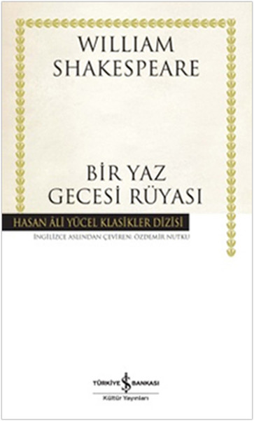 Bir Yaz Gecesi Rüyası  Hasan Ali Yücel Klasikleri Ciltli