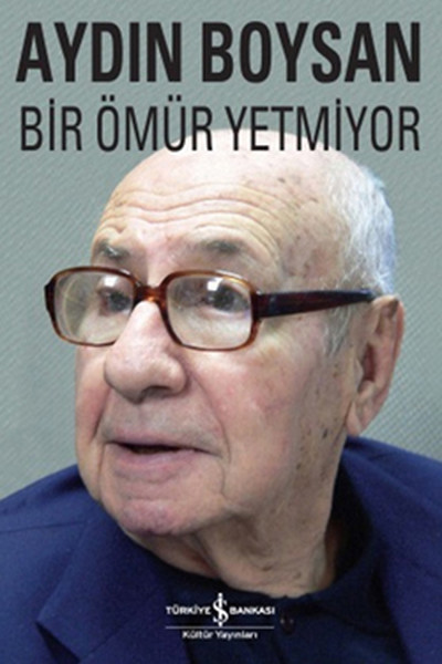 Bir Ömür Yetmiyor