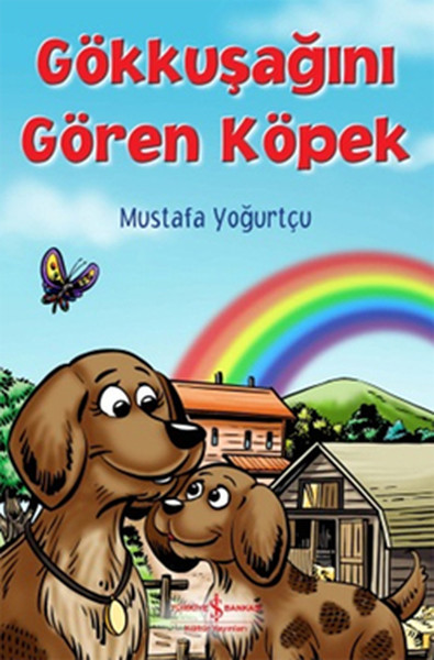 Gökkuşağını Gören Köpek