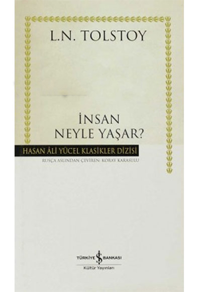 İnsan Neyle Yaşar Ciltli