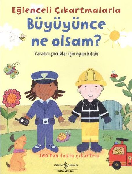 Eğlenceli Çıkartmalarla Büyüyünce Ne Olsam