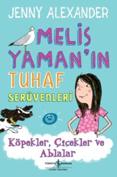 Melis Yamanın Tuhaf Serüvenleri