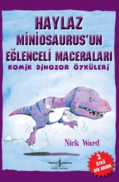 Haylaz Miniosaurusun Eğlenceli Maceraları  Komik Dinozor Öyküleri