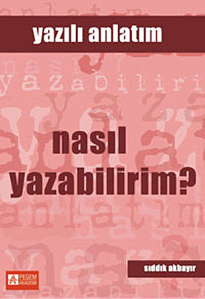 Yazılı Anlatım  Nasıl Yazabilirim