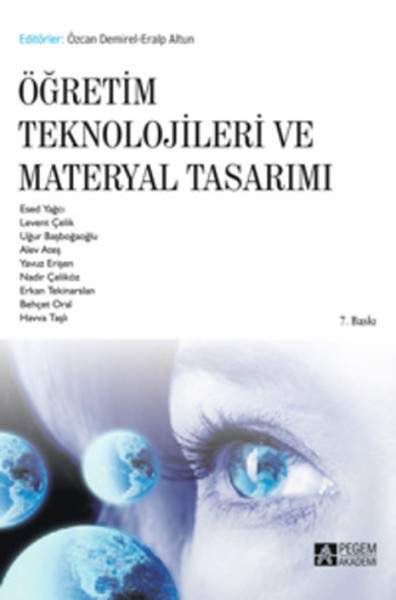 Öğretim Teknolojileri ve Materyal Tasarımı Editörler Özcan DemirelEralp Altun