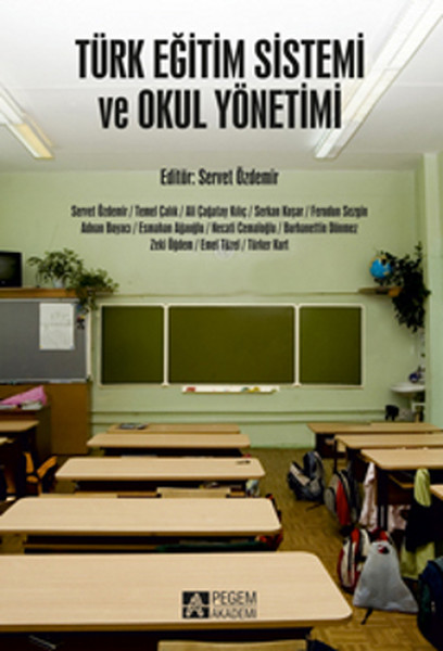 Türk Eğitim Sistemi ve Okul Yönetimi  EditörServet Özdemir