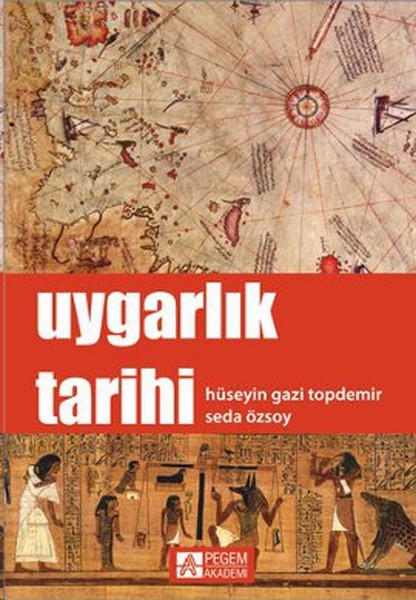 Uygarlık Tarihi  Hüseyin Gazi Topdemir