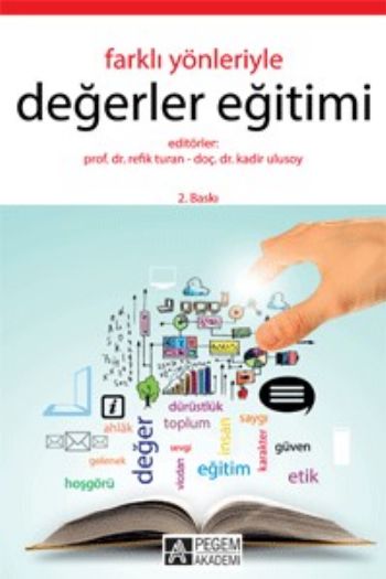 Farklı Yönleriyle Değerler Eğitimi