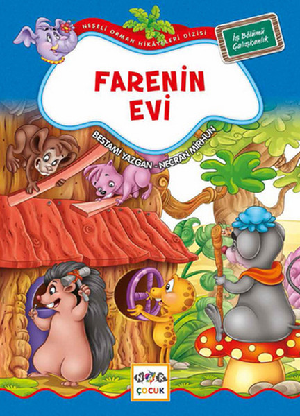 Farenin Evi  Neşeli Orman Hikayeleri