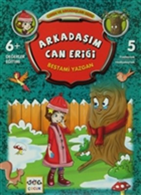 Arkadaşım Can Eriği  Ceren ve Arkadaşları Dizisi 5