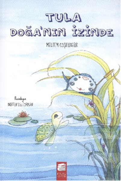 Tula  Doğanın İzinde