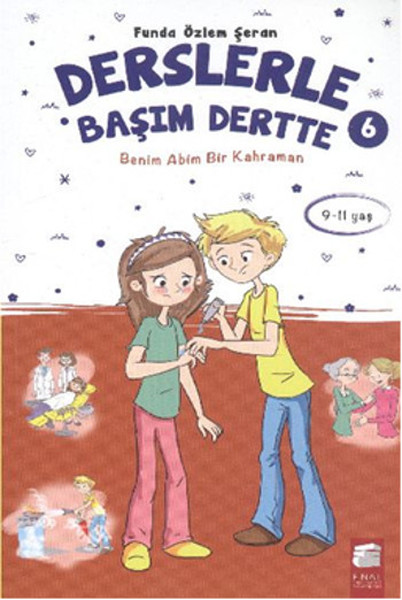 Derslerle Başım Dertte 6  Benim Abim Bir Kahraman