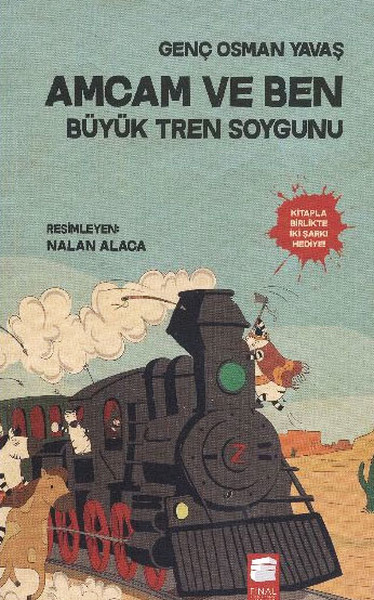 Amcam ve Ben 3  Büyük Tren Soygunu