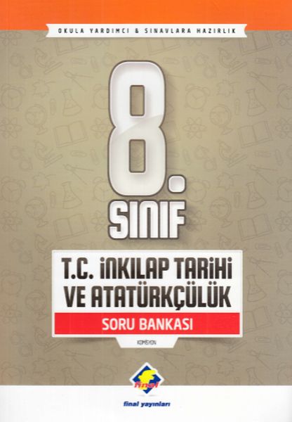 Final 8 Sınıf TC İnkılap Tarihi ve Atatürkçülük Soru Bankası Yeni