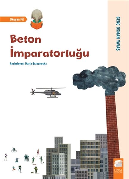 Beton İmparatorluğu  Okuyan Fil