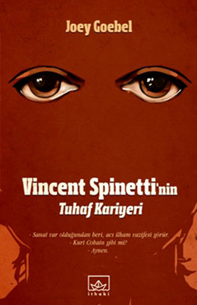 Vincent Spinettinin Tuhaf Kariyeri