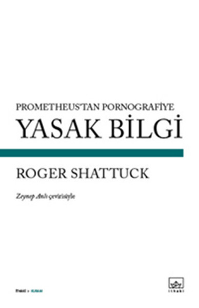 Prometheustan Pornografiye Yasak Bilgi