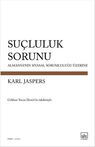 Suçluluk Sorunu  Almanyanın Siyasal Sorumluluğu Üzerine