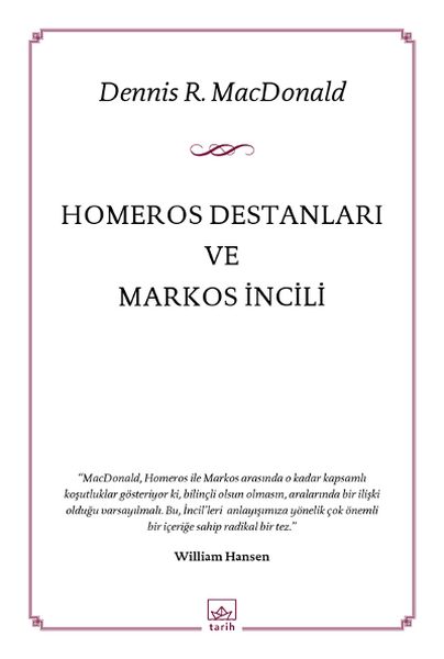 Homeros Destanları ve Markos İncili