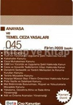 Cep 45 - Türkiye Cumhuriyeti Anayasası ve Temel Ceza Yasaları