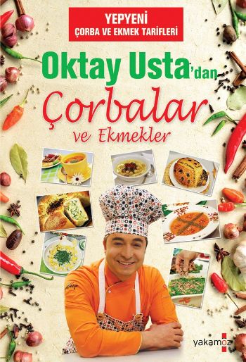 Oktay Ustadan Çorbalar ve Ekmekler Karton Kapak