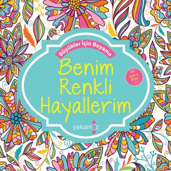 Benim Renkli Hayallerim