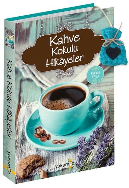 Kahve Kokulu Hikayeler Kokulu Kitap