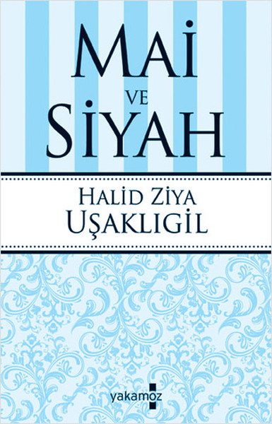 Mai ve Siyah