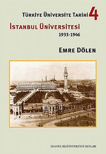 Türkiye Üniversite Tarihi4 İstanbul Üniversitesi 19331946