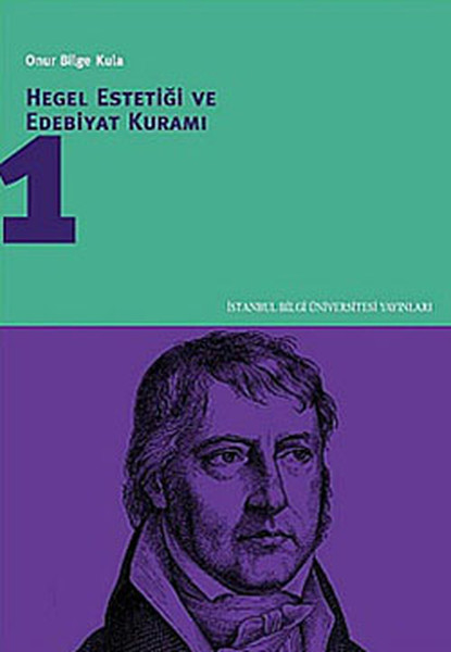 Hegel Estetiği ve Edebiyat Kuramı1