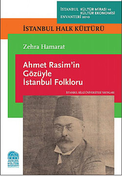 Ahmet Rasimin Gözüyle İstanbul Folkloru