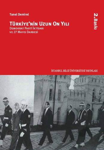 Türkiyenin Uzun On Yılı