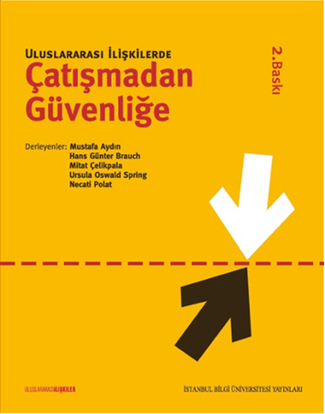 Uluslararası İlişkilerde Çatışmadan Güvenliğe