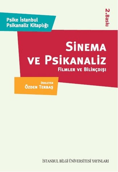 Sinema ve Psikanaliz 1 Filmler ve Bilinçdışı