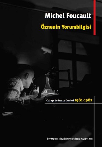 Öznenin Yorumbilgisi College De France Dersleri 19811982