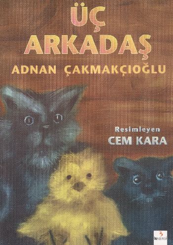 Üç Arkadaş